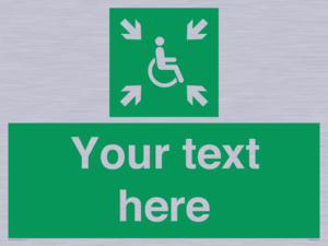 Custom sign safe condition evacuation temporary refuge